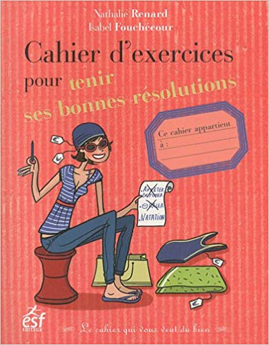 Cahier d'exercices, bonnes résolutions