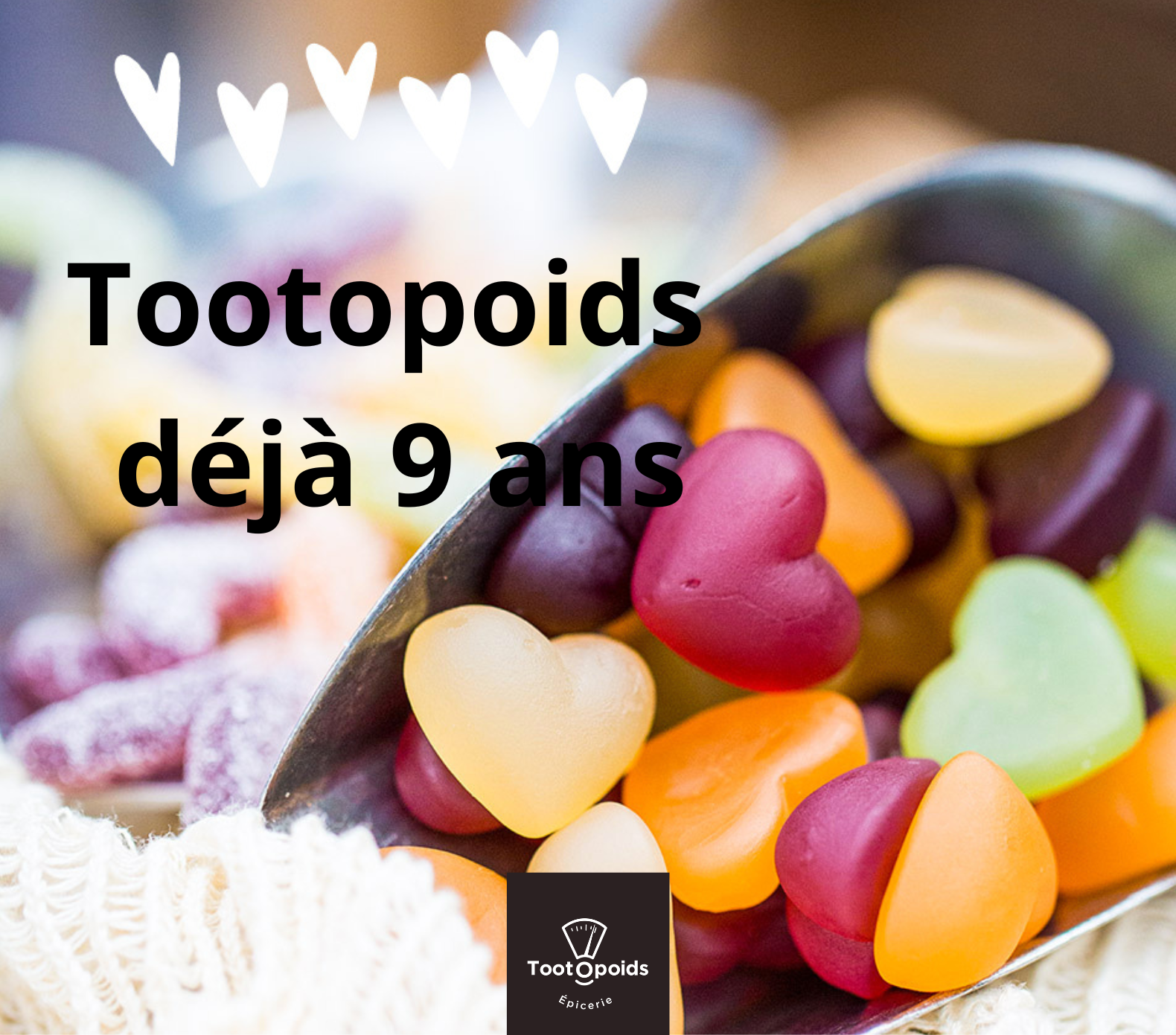 9 ans déjà pour Tootopoids
